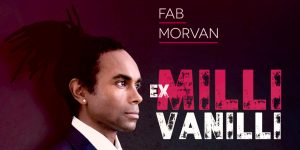 MILLI VANILLI (Fab Morvan) with LIVE BAND